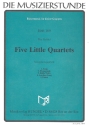 5 little Quartets fr 4 Saxophone Partitur und Stimmen