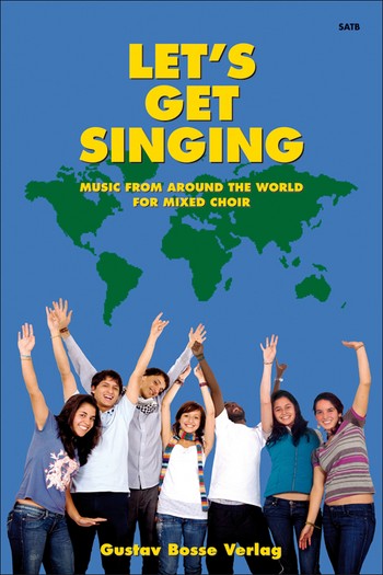 Let's get singing for mixed chorus a cappella score