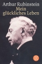 Arthur Rubinstein Mein glckliches Leben