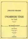 Ungarische Tnze Nr.5 und 6  fr Flte, Oboe, Klarinette, Horn und Fagott Partitur und Stimmen