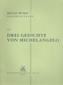 3 Gedichte von Michelangelo fr Gesang und Klavier