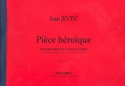Pice hroique fr 2 Trompeten, Horn, Posaune, Tuba und Orgel Stimmen