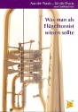 Was man als Flgelhornist wissen sollte