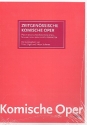 Zeitgenssische komische Oper Positionen von Komponisten, Schriftstellern und Interpreten