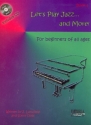 Let's play Jazz and more vol.1 (+CD): for piano