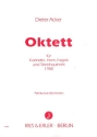 Oktett fr Klarinette, Horn, Fagott, 2 Violinen, Viola, Violoncello und Kontrabass Partitur und Stimmen