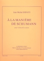  la manire de Schumann pour violoncelle et piano