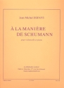  la manire de Schumann pour violoncelle et piano