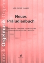Neues Prludienbuch fr Orgel