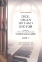 Orgel spielen mit Hand und Fu Band 3 Freie Stcke manualiter