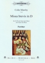 Missa brevis D-Dur fr gem Chor und Orgel (Blser ad lib) Partitur