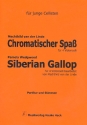 Chromatischer Spa  und  Siberian Gallop fr 4 Violoncelli Partitur und Stimmen