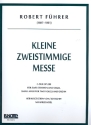 Kleine Messe C-Dur op.288 fr 2 Stimmen und Orgel Partitur