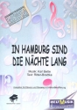 In Hamburg sind die Nchte lang: fr Klavier (mit Text und Akkorden)