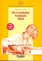 Die Grundschul-Fundgrube Musik (+CD) Anregungen und Praxishilfen