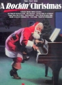 A Rockin' Christmas songbook piano/vocal/guitar