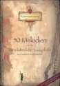 50 Melodien fr die mittelalterliche Sackpfeife (und andere Instrumente) Spielpartitur