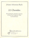 22 Chorales for 4 trombones (ensemble) score and parts