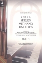Orgel spielen mit Hand und Fu Band 4 Freie Stcke manualiter