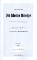 Die kleine Kneipe fr Mnnerchor und Klavier Chorpartitur