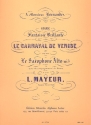 Grande fantaisie brillante sur Le carnaval de Venise pour saxophone alto et piano