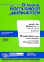 Musik aus der Heimat  und Urlaubsschein: fr Blasorchester Direktion und Stimmen