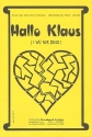 Hallo Klaus (I w nur zruck): fr Blasorchester Direktion und Stimmen