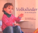 Volkslieder für den Kindergarten (+CD) Liederbuch