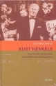 Kurt Henkels Eine Musiker-Biographie mit ausfhrlicher Diskographie