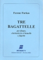 3 Bagatelle per flauto, clarinetto e fagotto partitura i parti