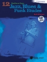 12 medium-easy Jazz, Blues and Funk Etudes (+CD): for tenor saxophone