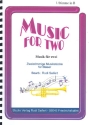 Music for two fr 2 Blasinstrumente 1. Stimme in B