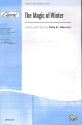 The Magic of Winter for mixed chorus (SAM) and piano score