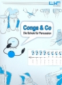 Conga & Co - Die Schule fr Percussion