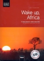 Wake up Africa (+CD) fr gem Chor a cappella Chorleiterausgabe