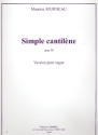 Simple Cantilene op.50 pour orgue