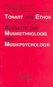 Tonart und Ethos Aufstze zur Musikethnologie und Musikpsychologie