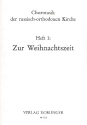 Chormusik der russisch-orthodoxen Kirche Band 1 - Zur Weihnachtszeit . fr gem Chor a cappella,  Partitur