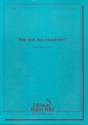 Wer soll das bezahlen: fr Klavier/Gesang/Gitarre