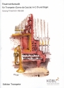 Feuerwerksmusik  fr Trompete (Corno da Caccia in C/D) und Orgel