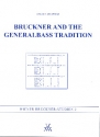 Bruckner and the Generalbass Tradition