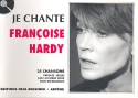 Je chante Francoise Hardy songbook paroles/diagrammes guitares/ accords