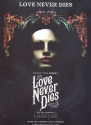 Love never dies: piano/vocal/guitar Einzelausgabe
