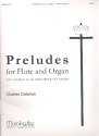 Preludes for flute and organ
