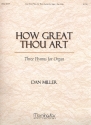How great Thou art - 3 hymns for organ