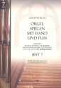 Orgel spielen mit Hand und Fu Band 7 freie Stcke pedaliter