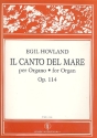 Il canto del mare op.114 fr Orgel