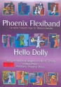 Hello Dolly fr variables Blserensemble (mittelschwer) Partitur und Stimmen