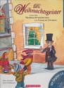 Die Weihnachtsgeister (+CD) nach dem Weihnachtsmärchen von Charles Dickens