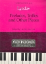 Preludes, Trifles and other Pieces for piano